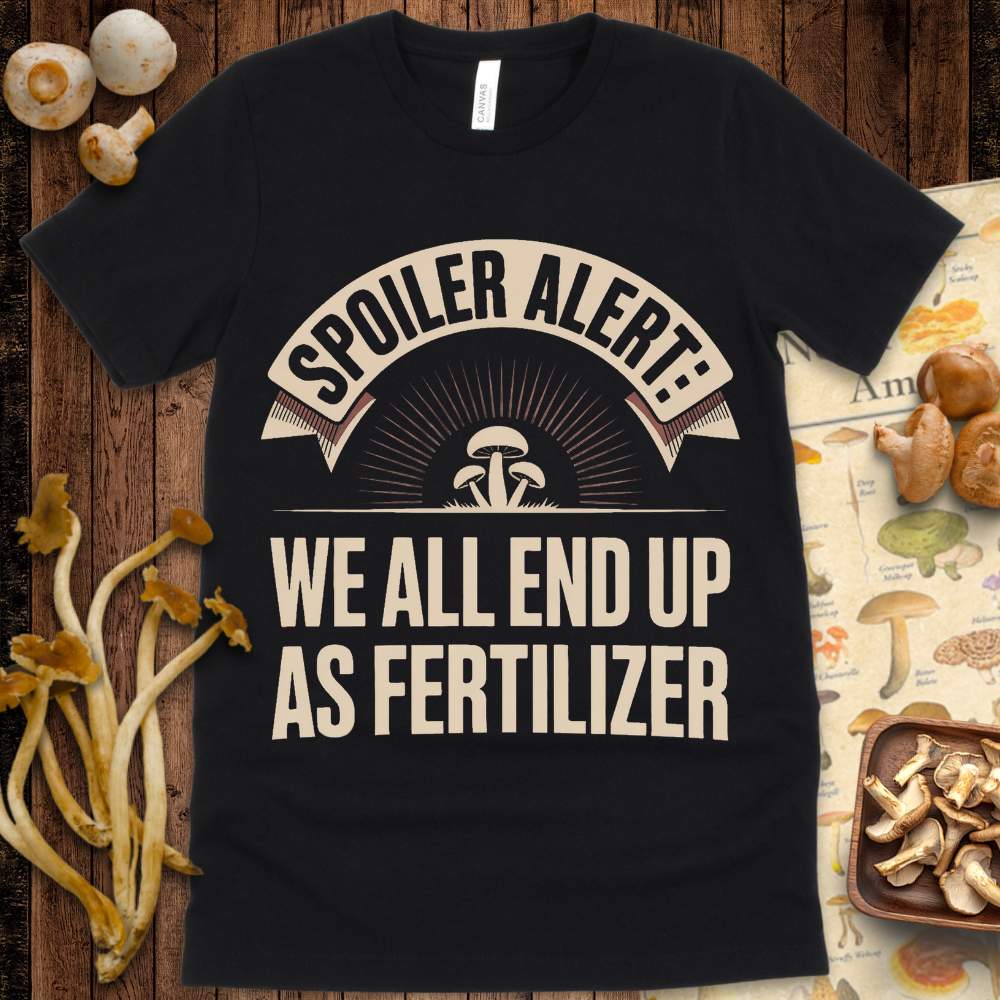Fertilizer Truth Tee