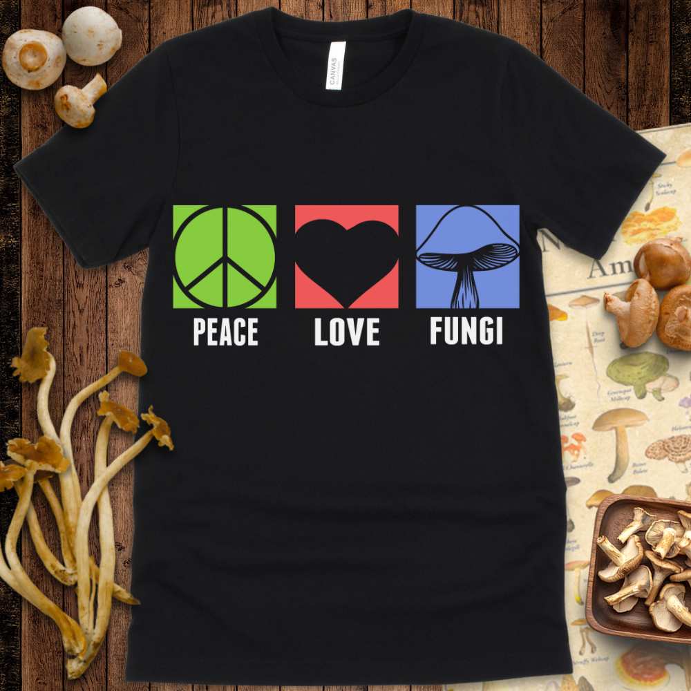 Peace Love Fungi Tee