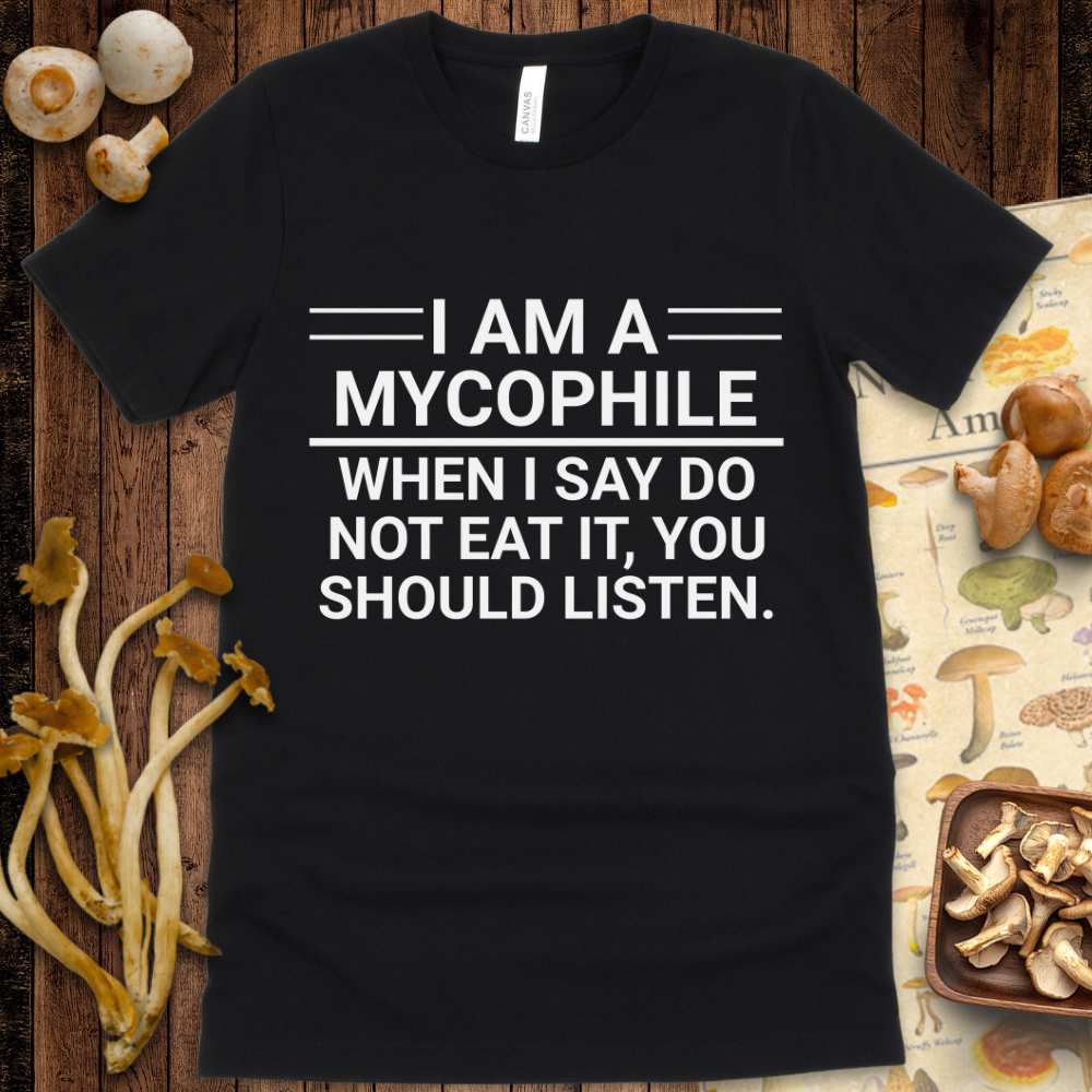 I Am A Mycophile Tee