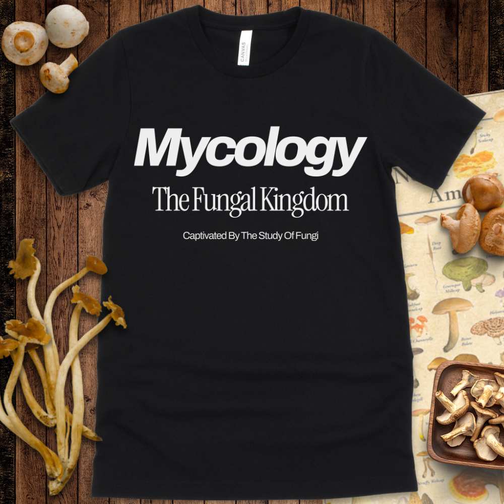 Mycology The Fungal Kingdom Tee