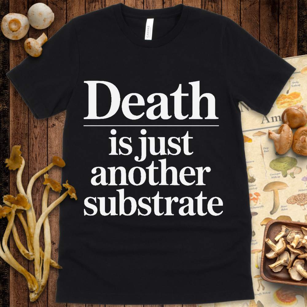 Substrate Death Tee