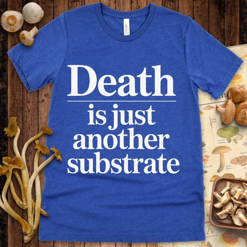 Substrate Death Tee