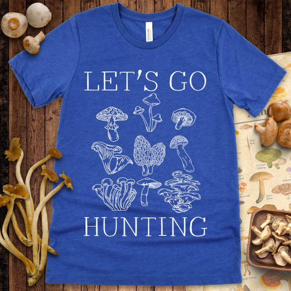 Let's Go Hunting Tee