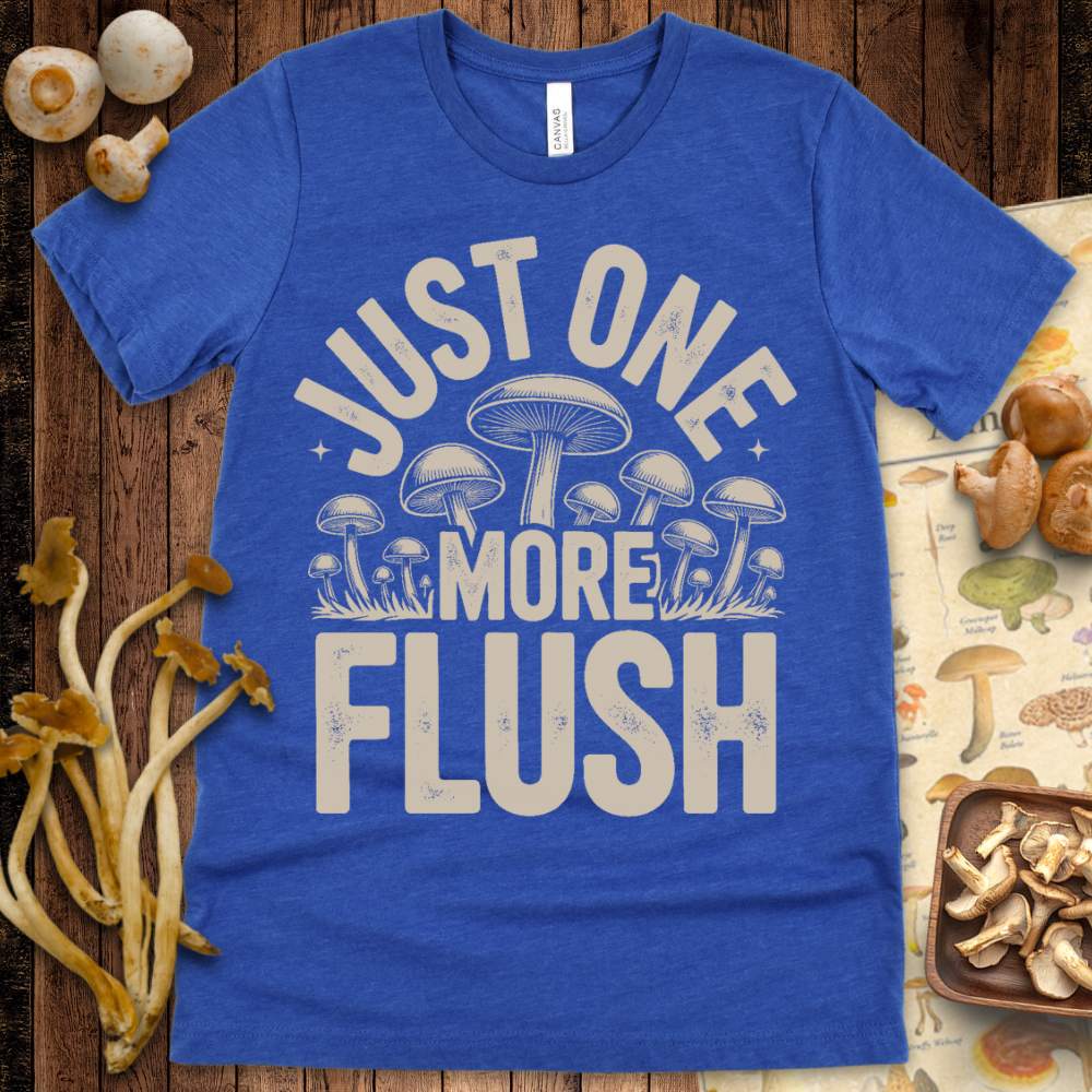 One More Flush Tee