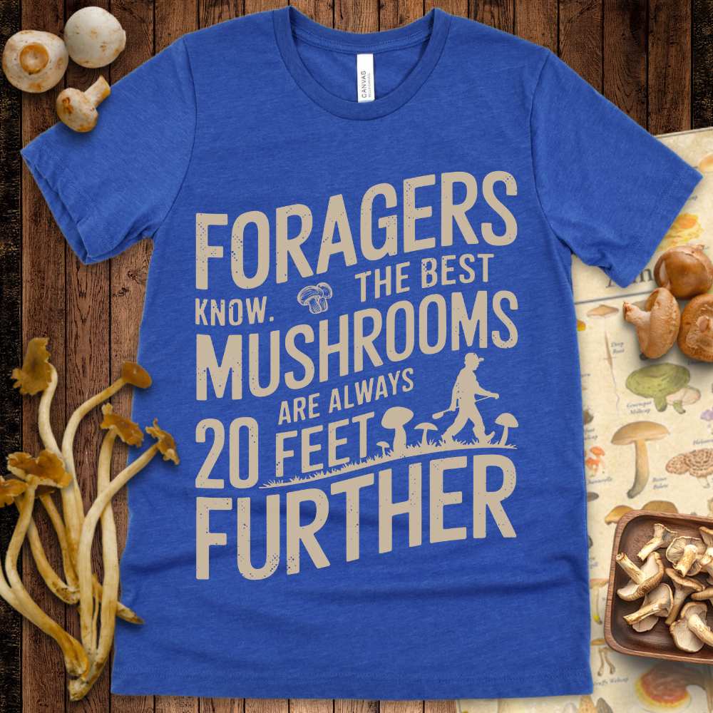 Foragers Know Best Tee