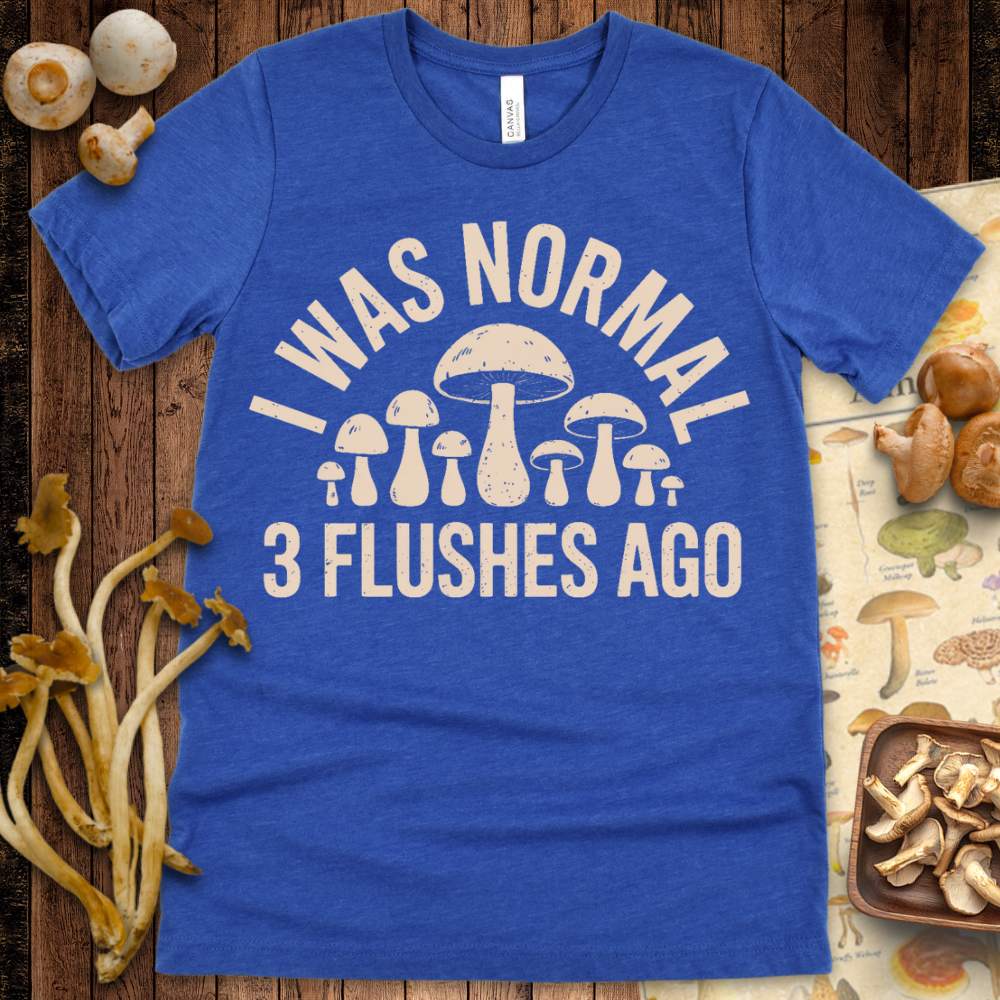 Normal Flushes Ago Tee