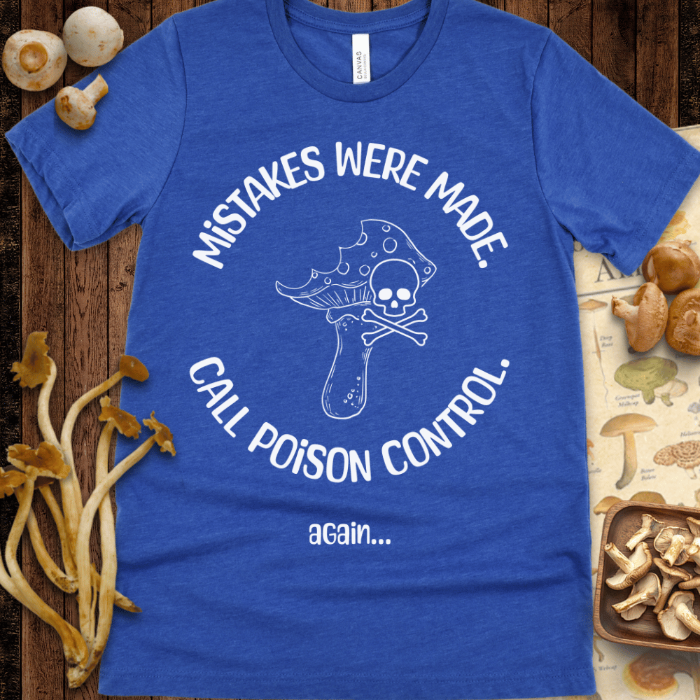 Mistakes Were Made Tee