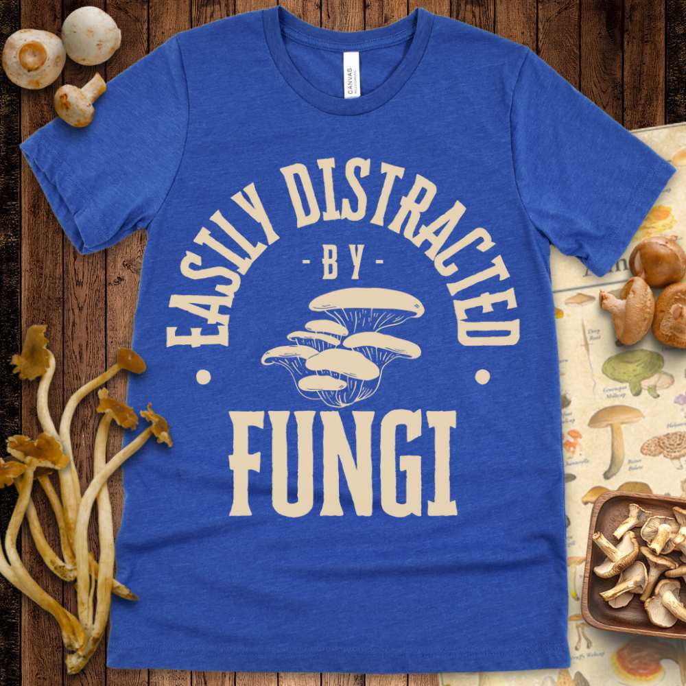 Easily Distracted by Fungi 2 Tee