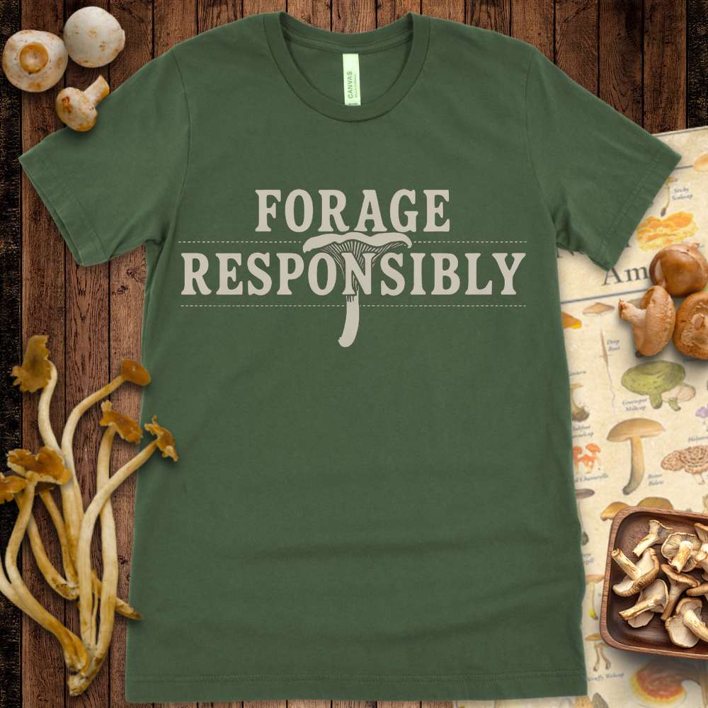 Minimalist t-shirt design with the phrase “Forage Responsibly” and a mushroom integrated into the lettering