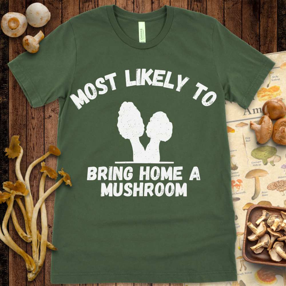 Bring A Mushroom Tee