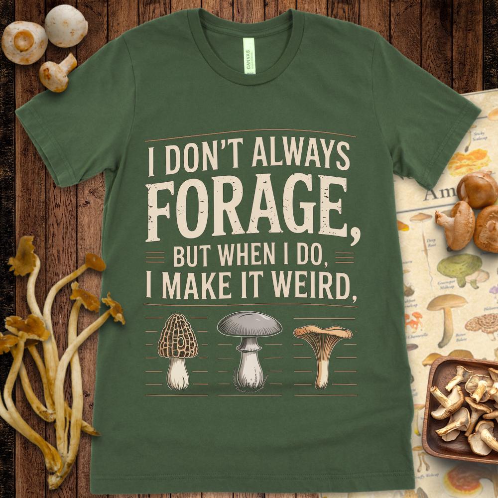 Forage Freak Tee