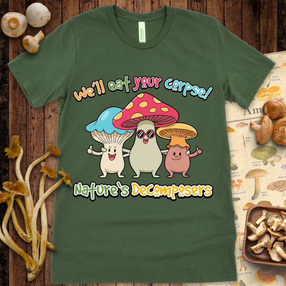 Natures Decomposers Tee