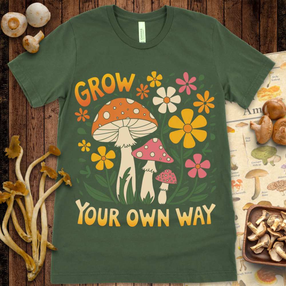 Grow your Own Way Tee