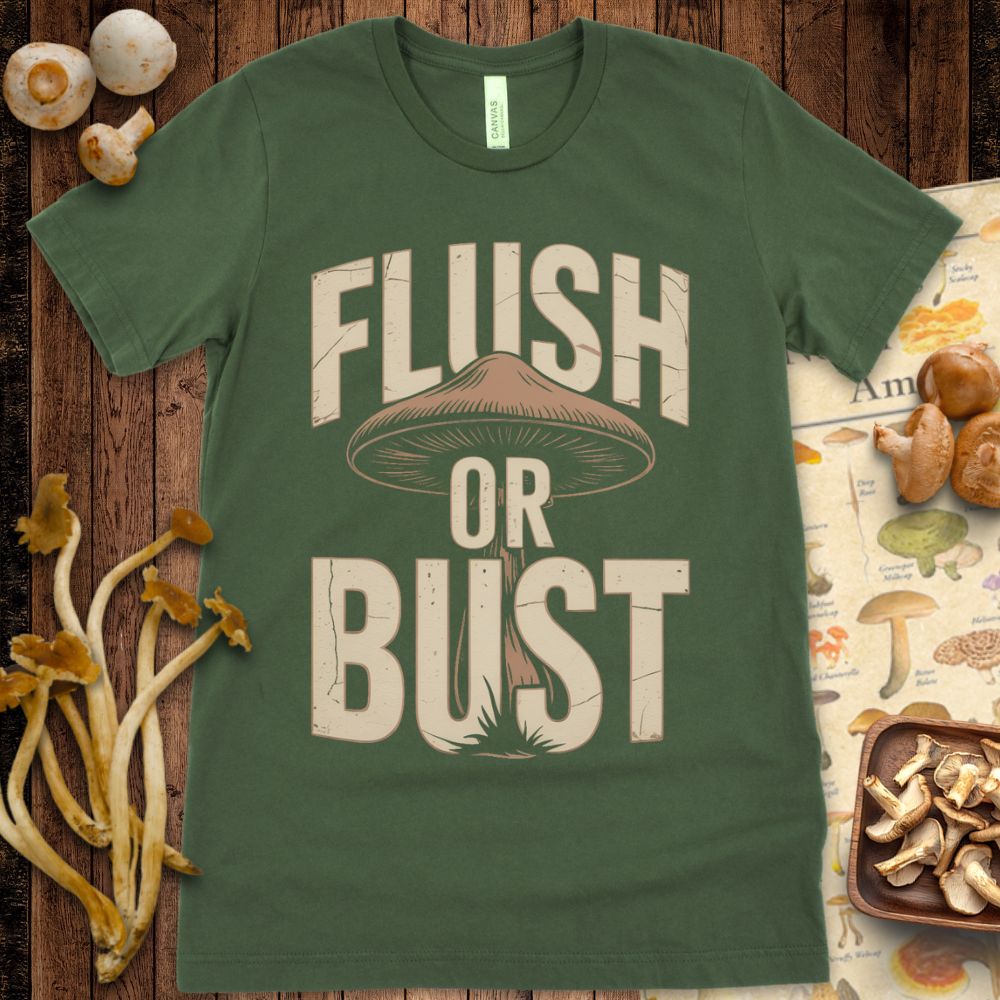 Flush or Bust Tee