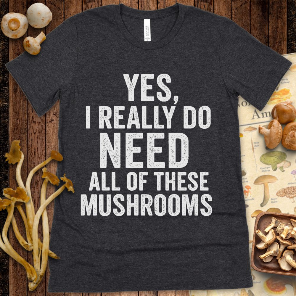 Yes Mushrooms Tee