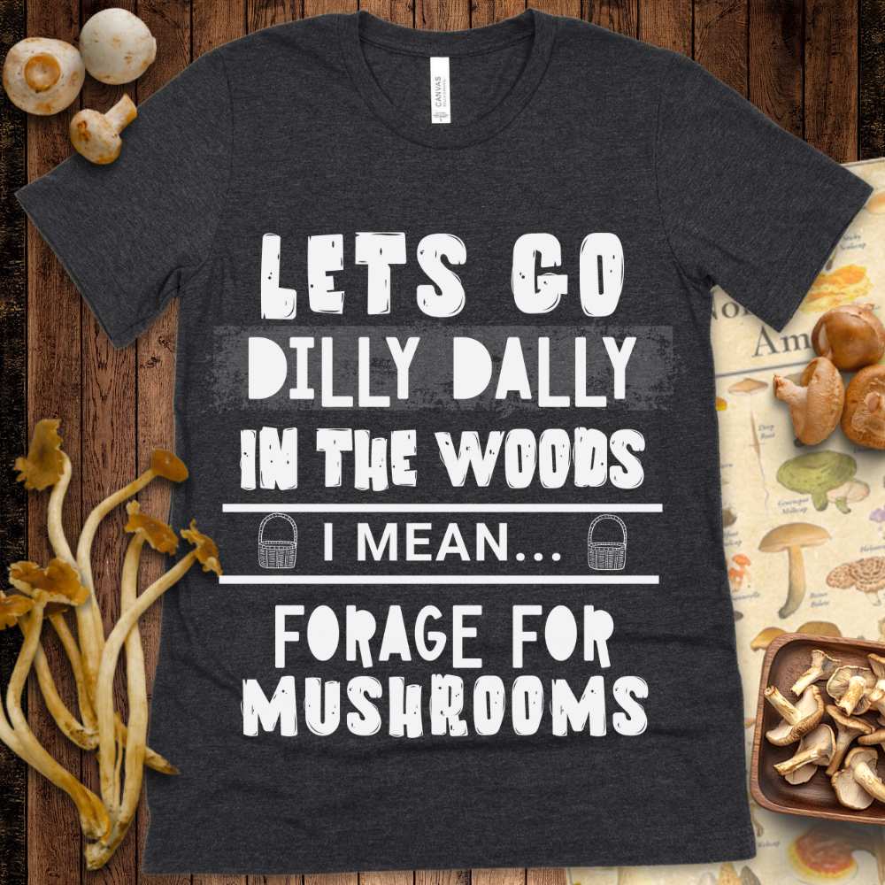 Dilly Dally Foraging Tee