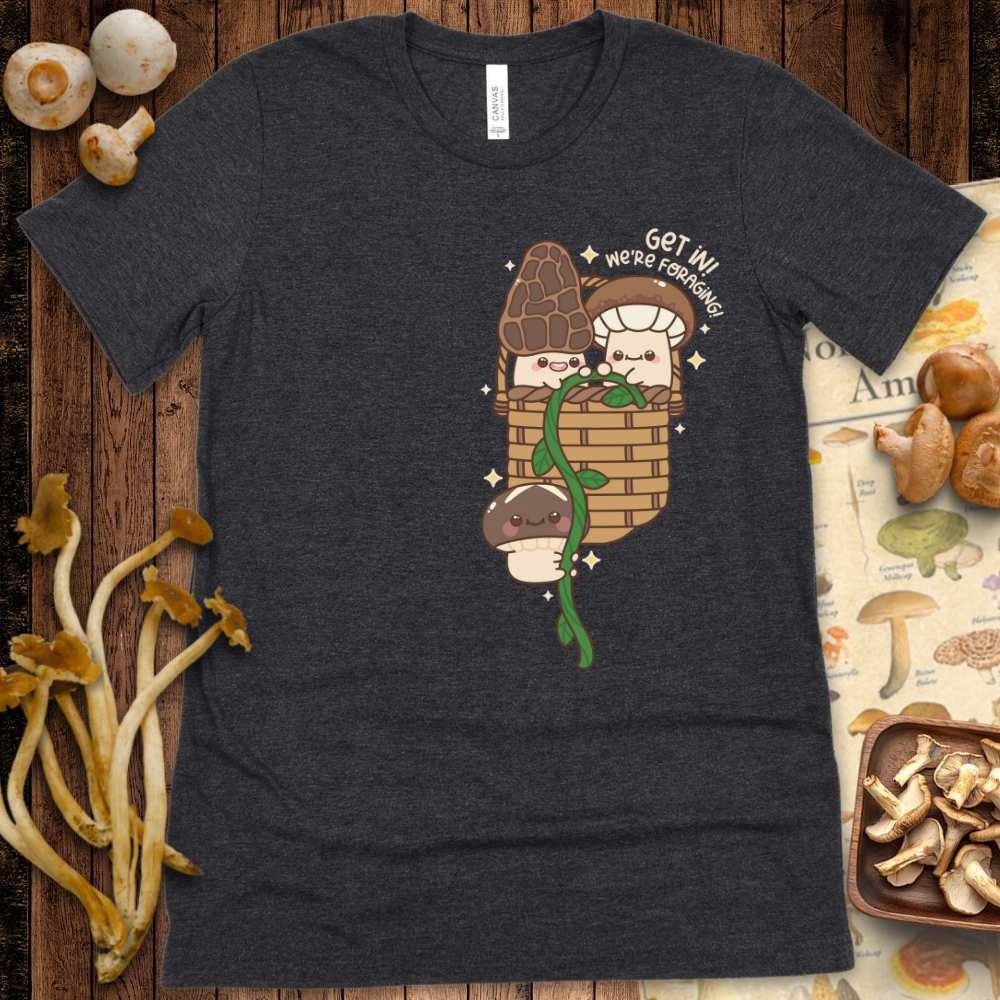 Get In We're Foraging Tee