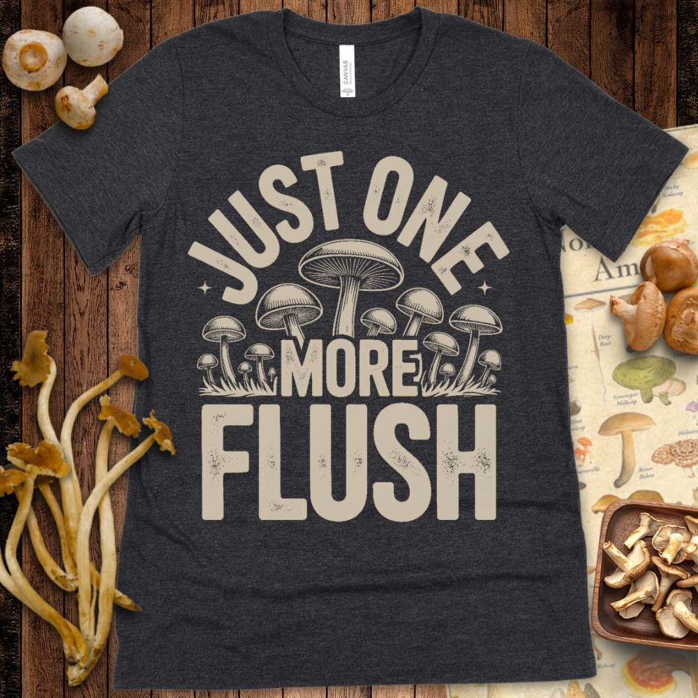 One More Flush Tee