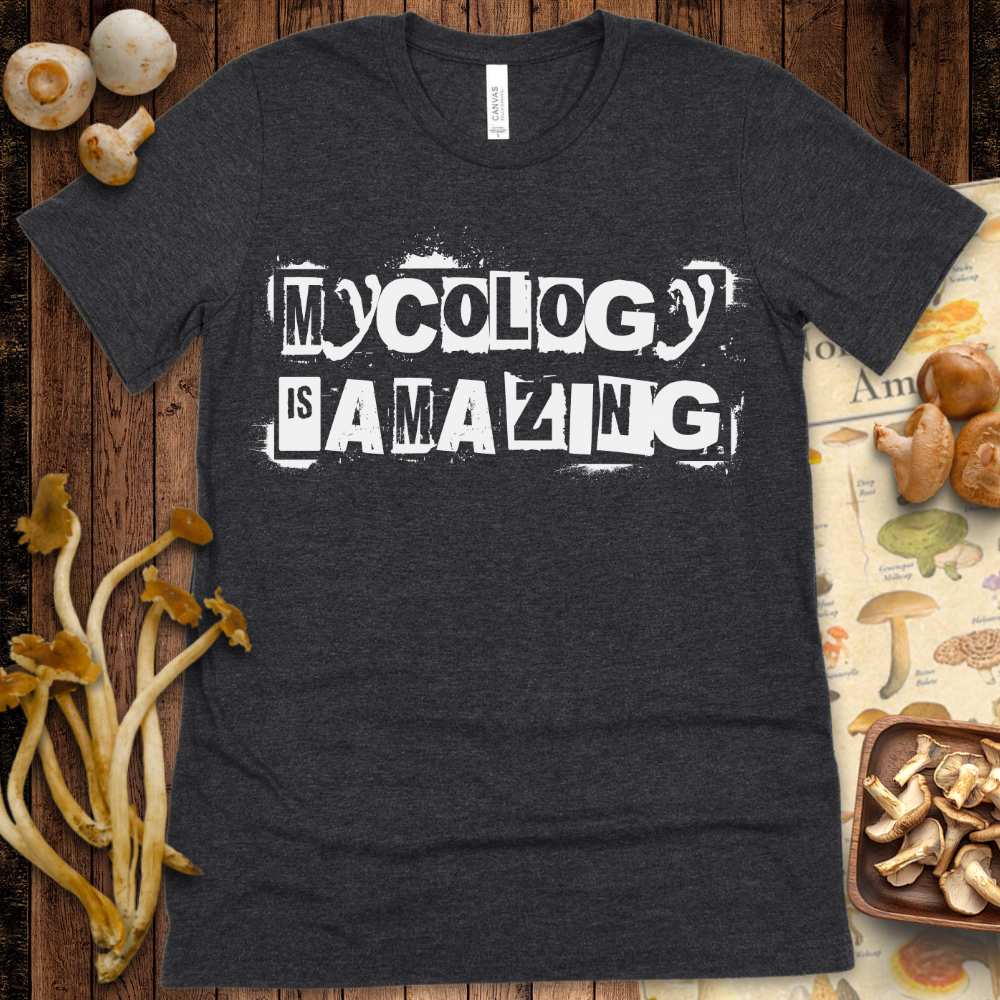 Mycology Is Amazing Tee
