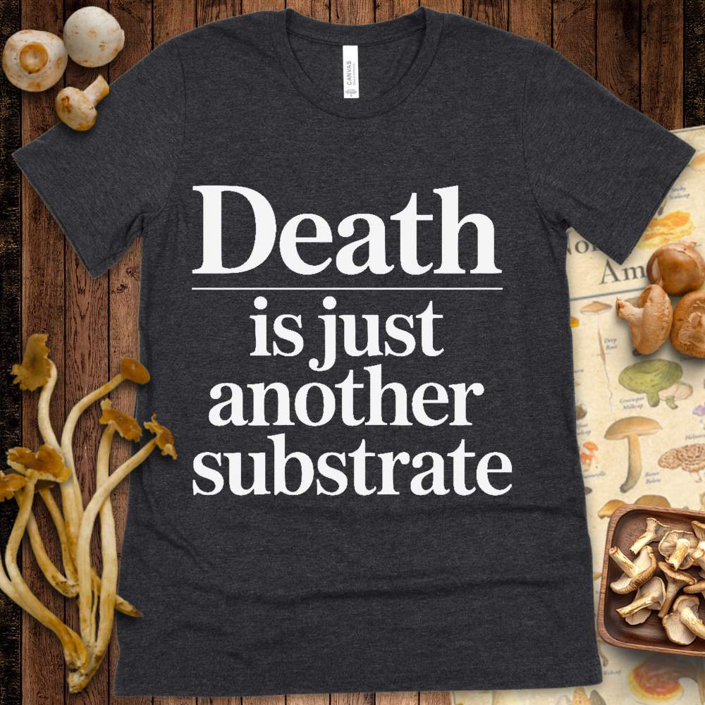 Substrate Death Tee