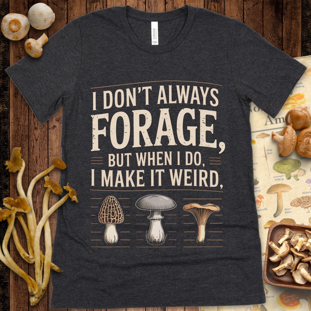 Forage Freak Tee