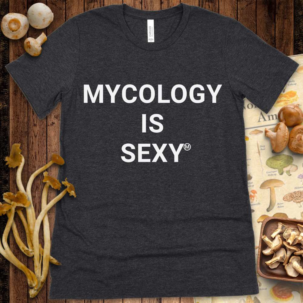 Mycology Is Sexy Tee