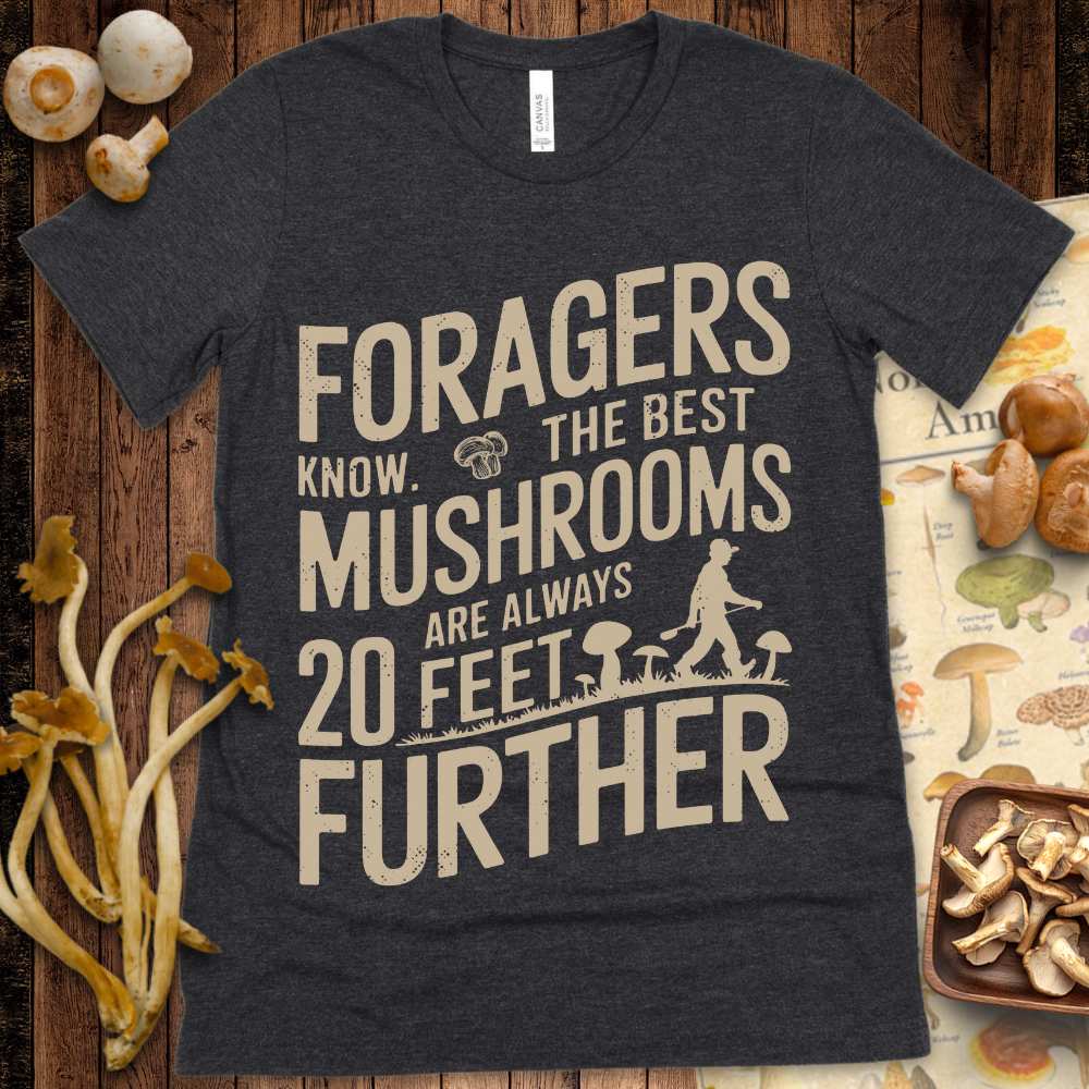 Foragers Know Best Tee
