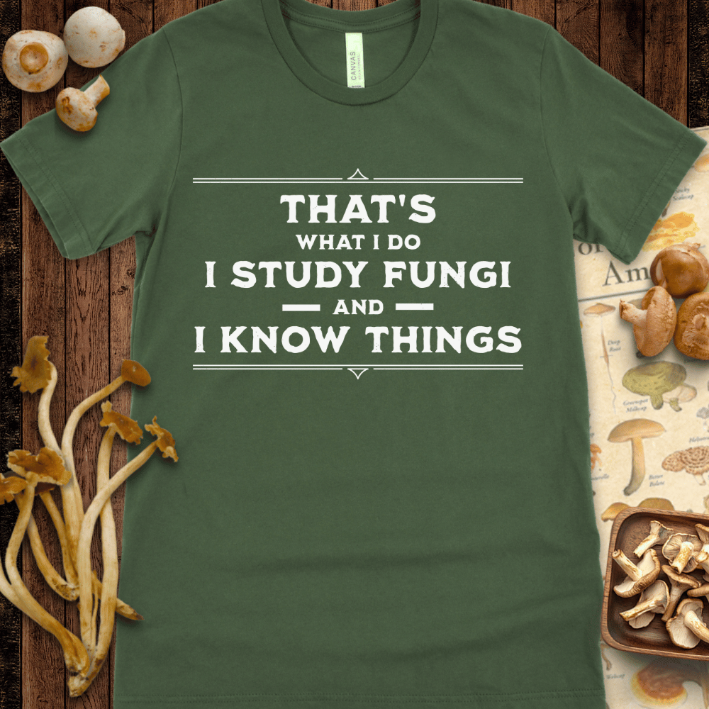 Fungi Know Things Tee