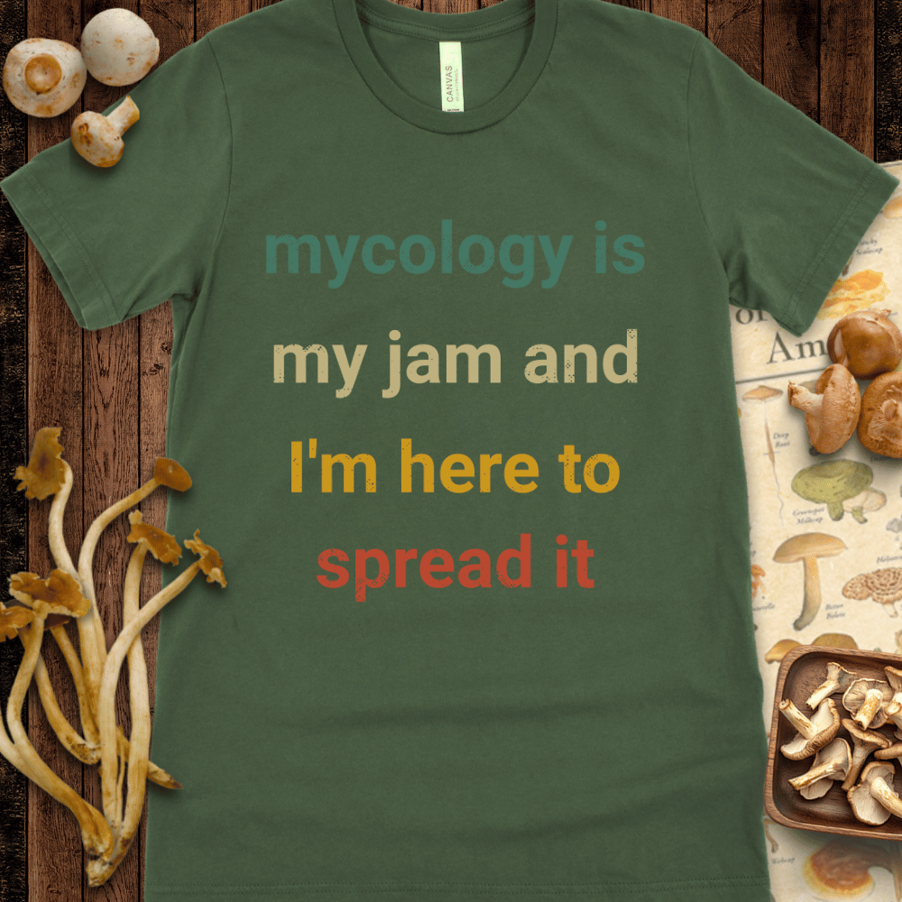 Mycology Is My Jam Tee