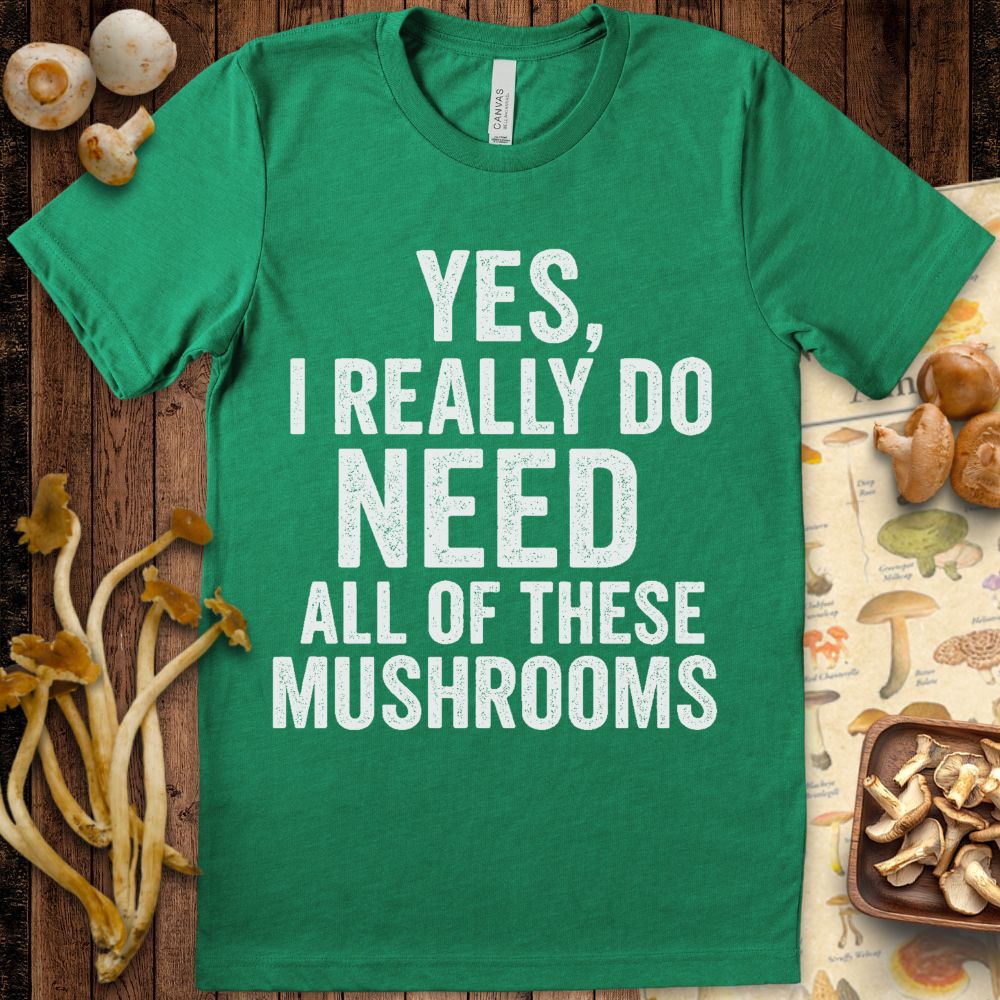 Yes Mushrooms Tee