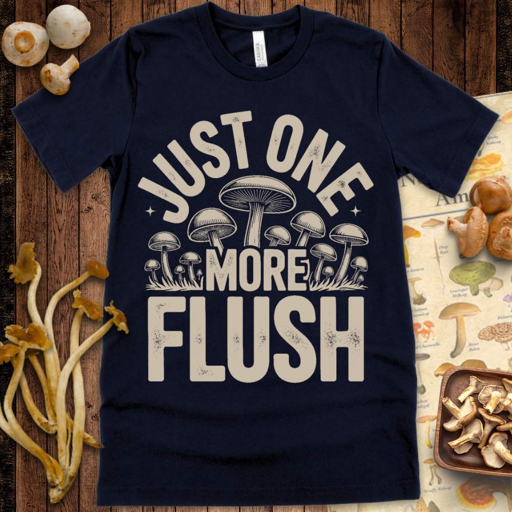 One More Flush Tee