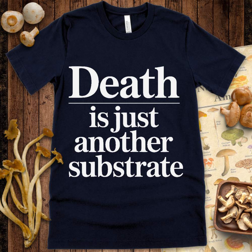 Substrate Death Tee