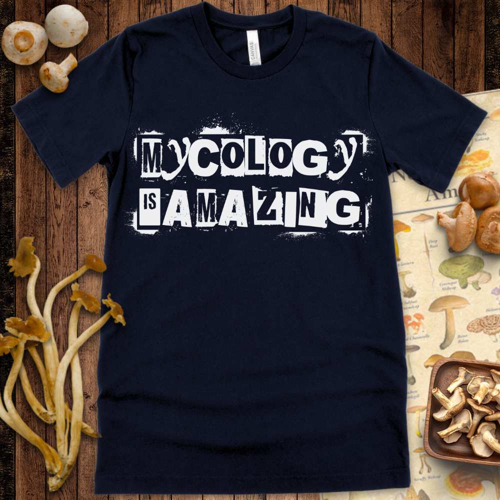 Mycology Is Amazing Tee