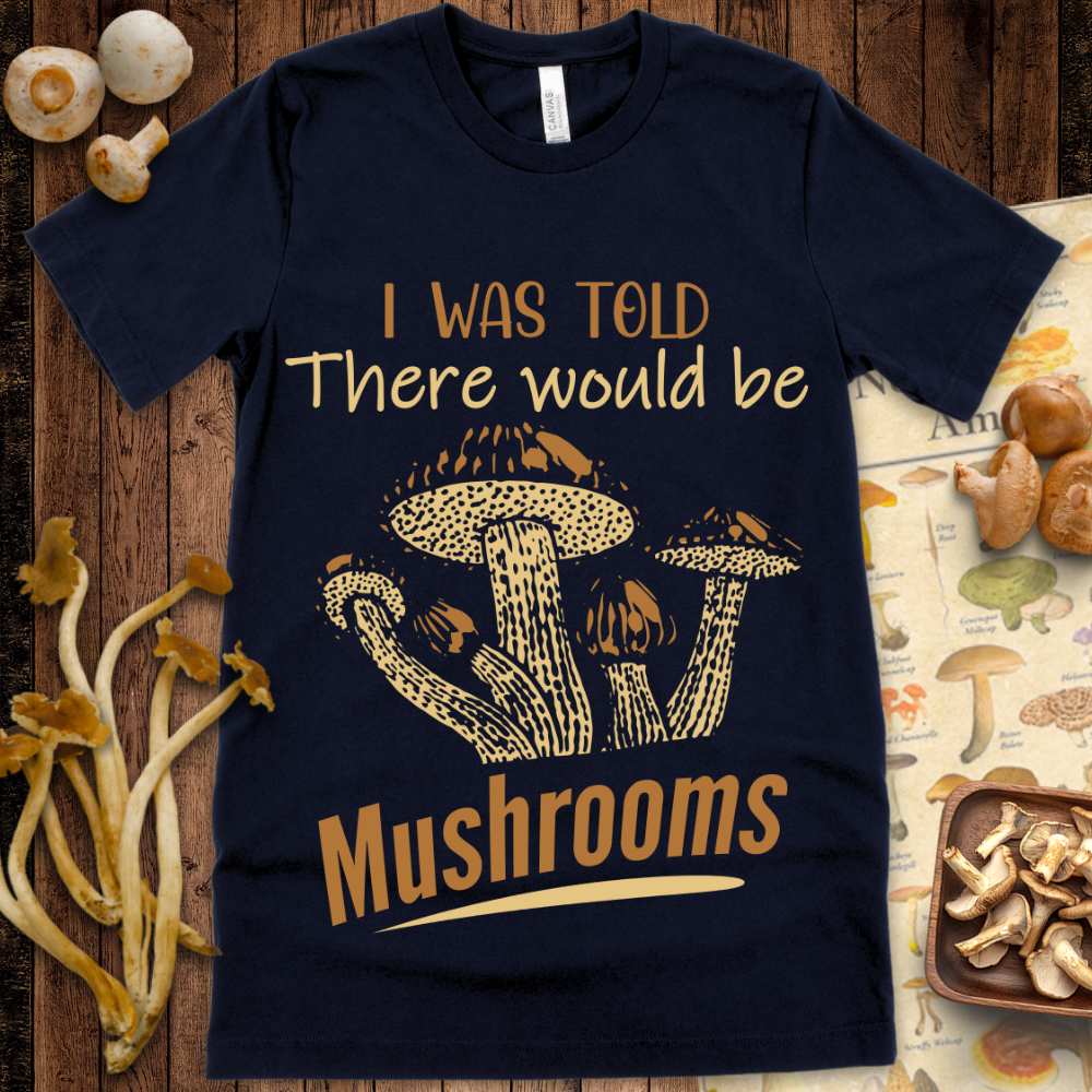 Be Mushrooms Tee