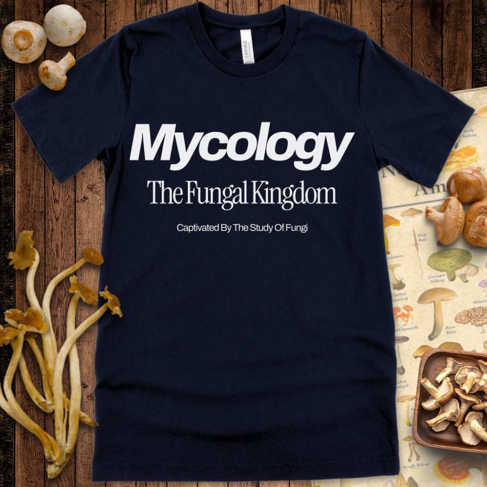 Mycology The Fungal Kingdom Tee