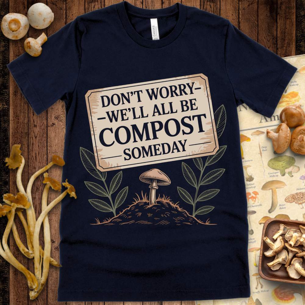 Compost Someday Tee