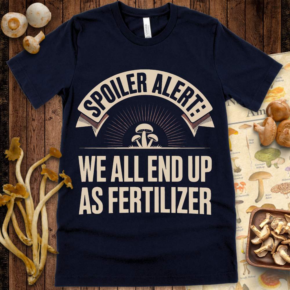Fertilizer Truth Tee