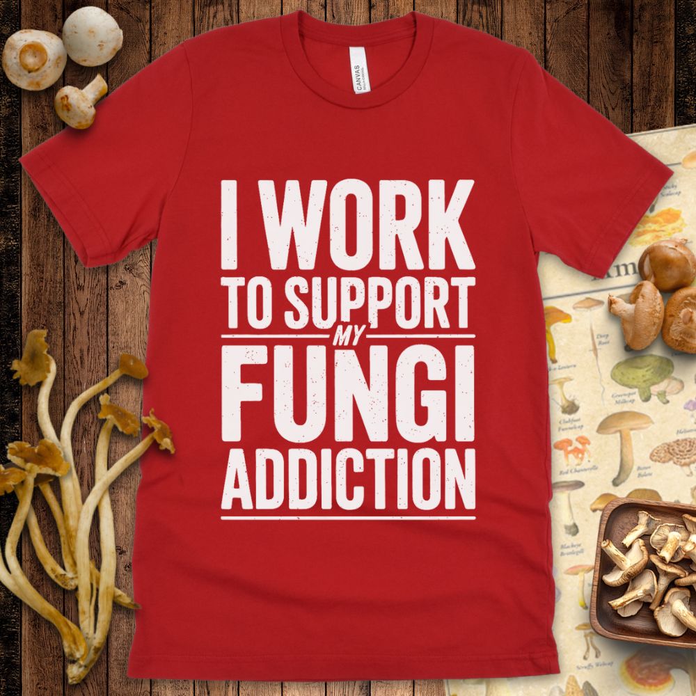 Fungi Addiction Tee