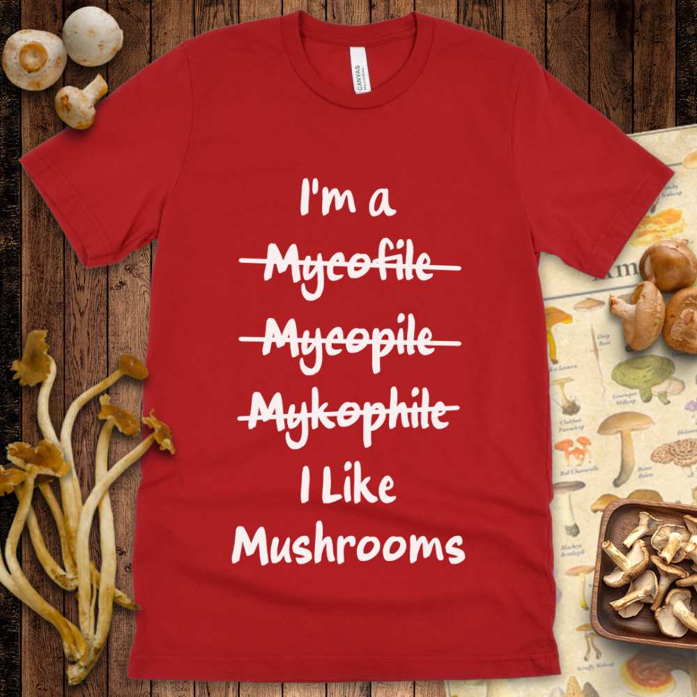 I like mushrooms Tee