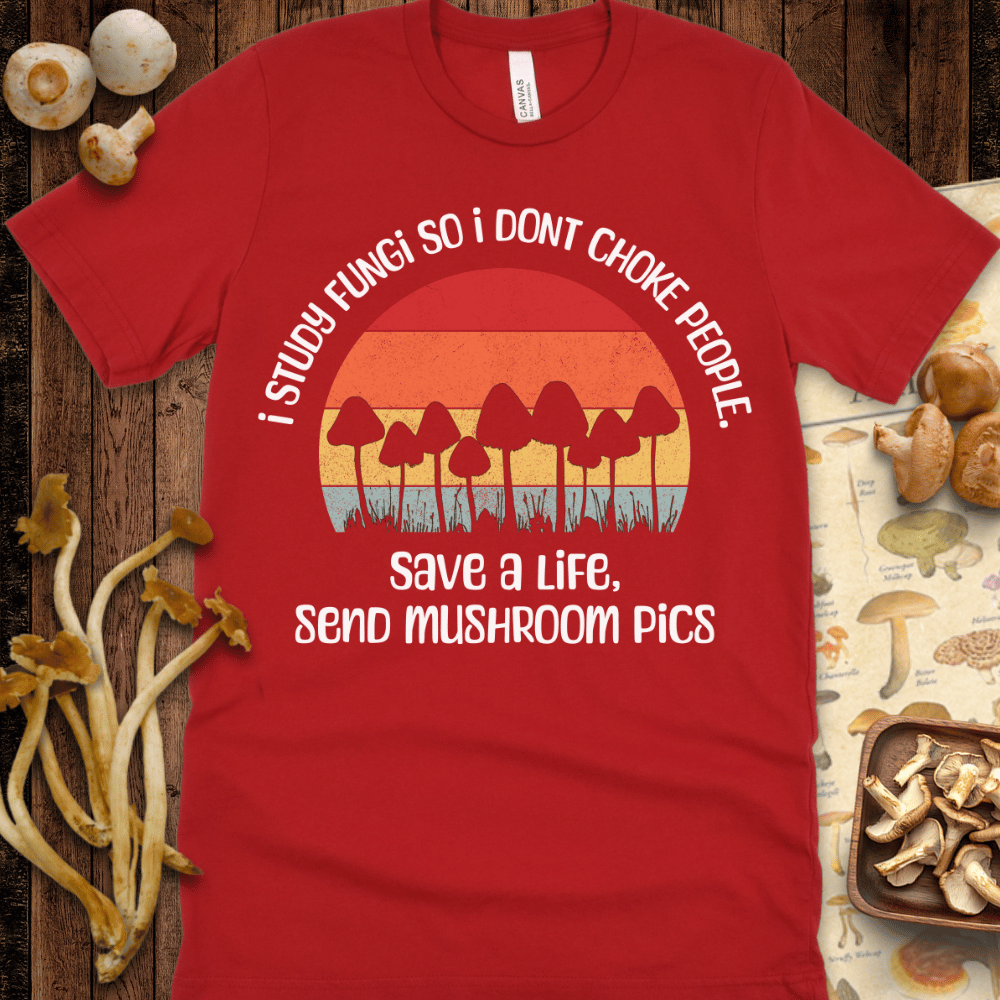 Send Mushroom Pics Tee