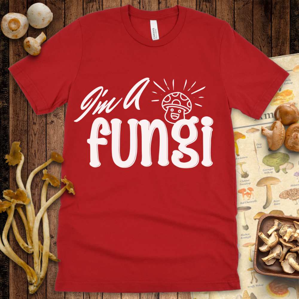 I'm a fungi Tee