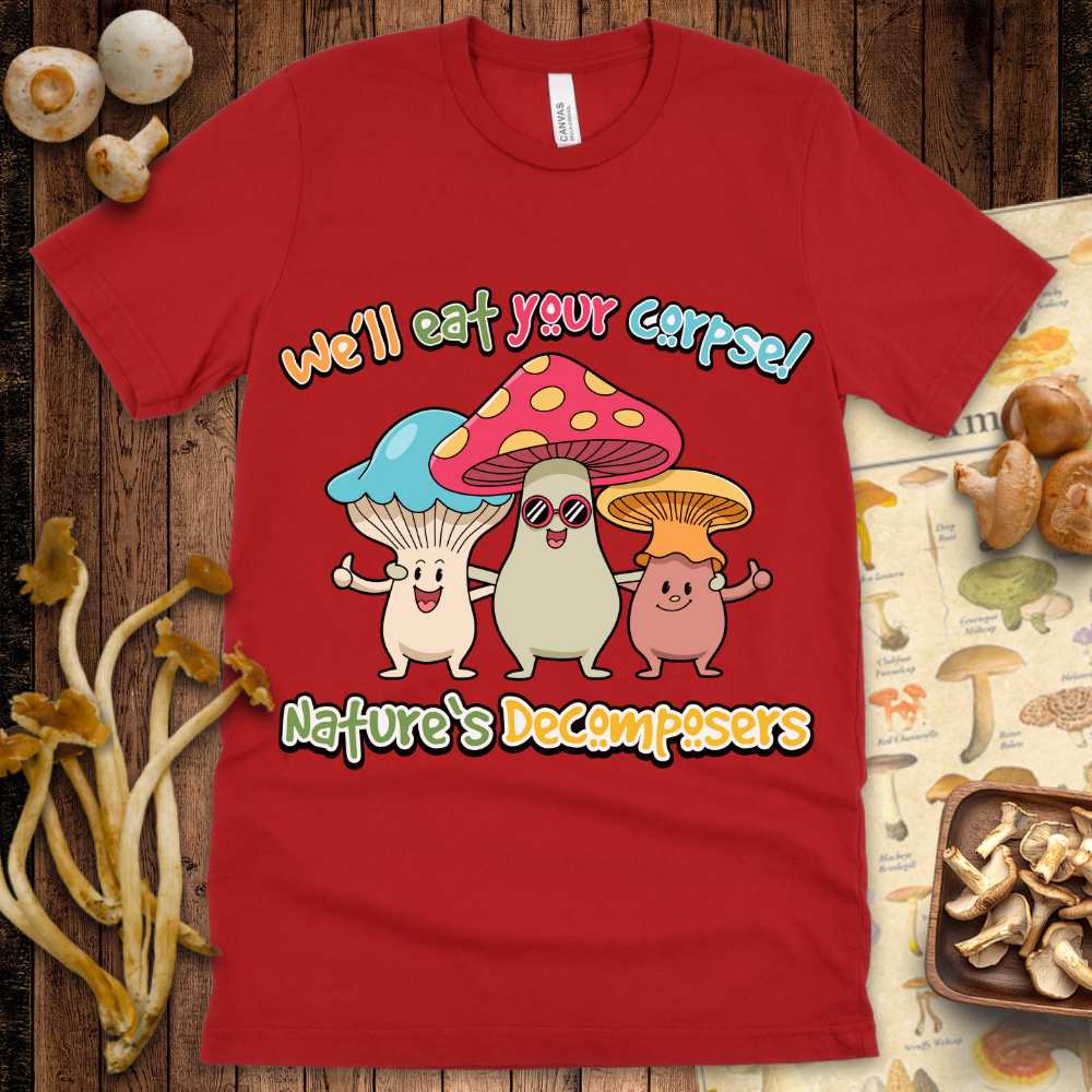 Natures Decomposers Tee