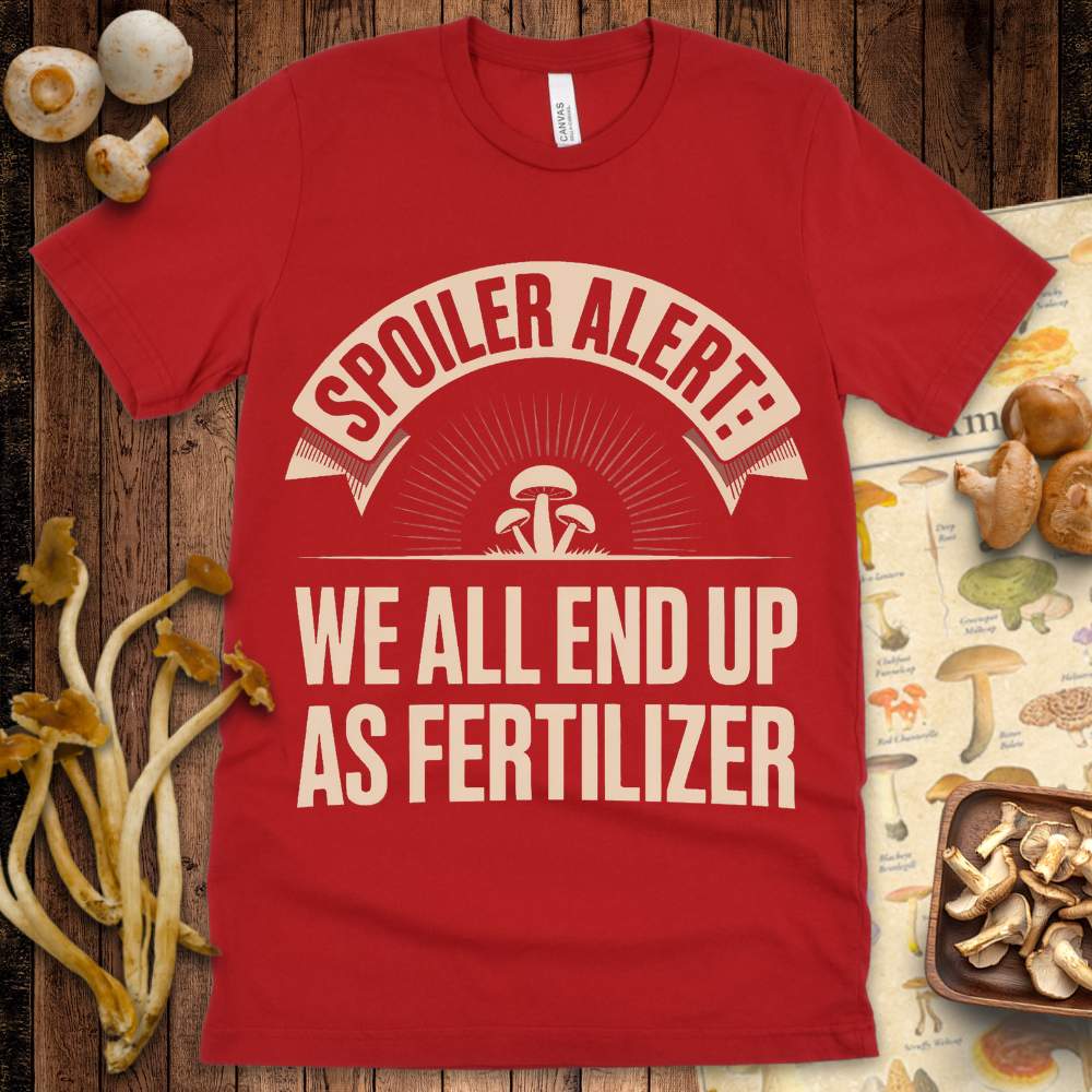 Fertilizer Truth Tee