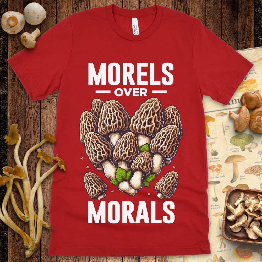 Morels over Morals Tee
