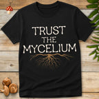 Trust The Mycelium Tee