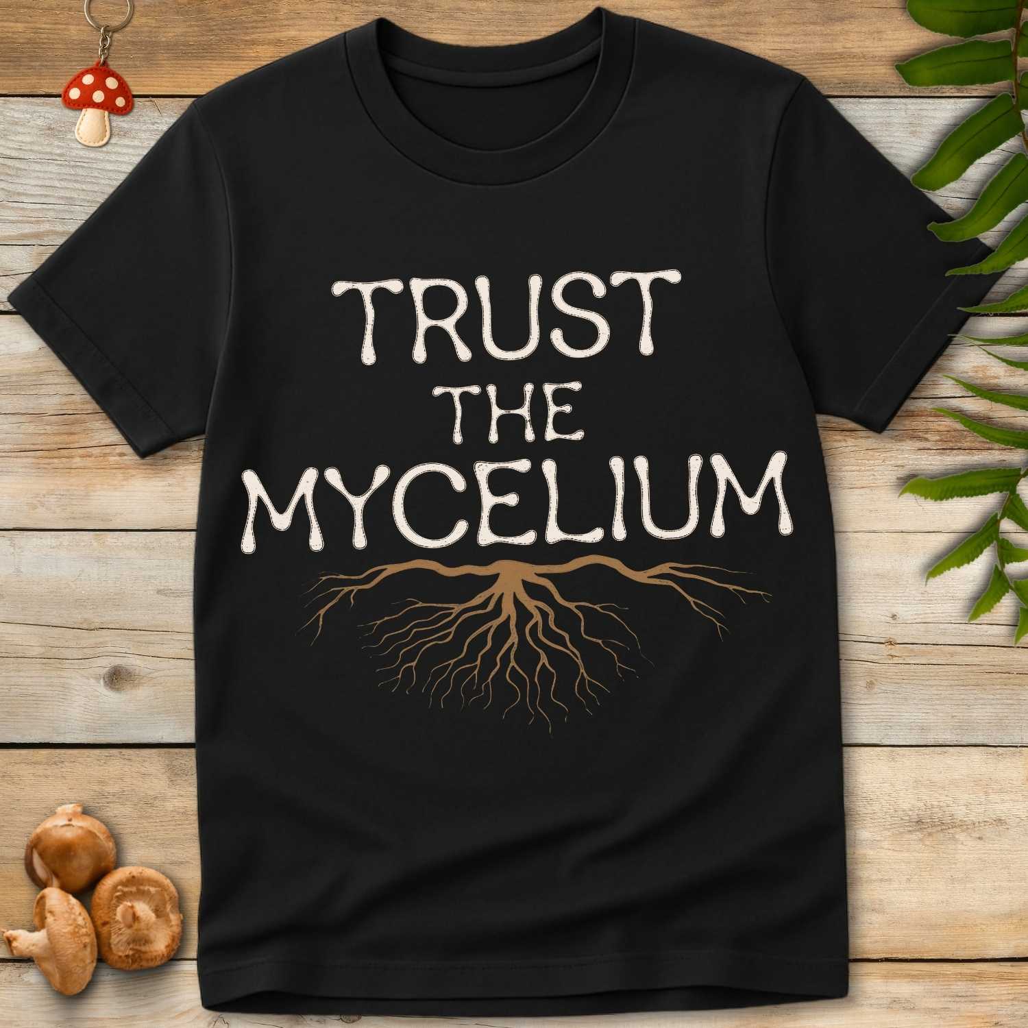 Trust The Mycelium Tee