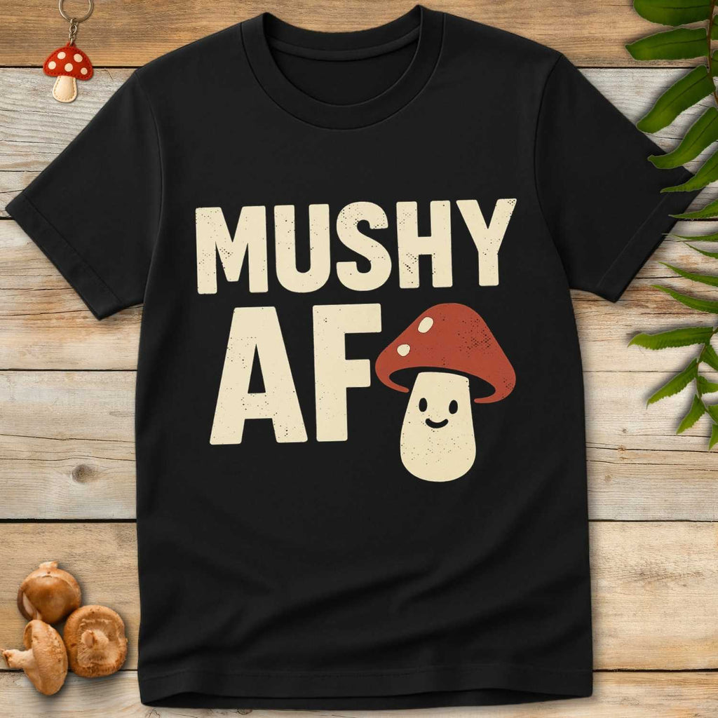 Mushy AF Tee