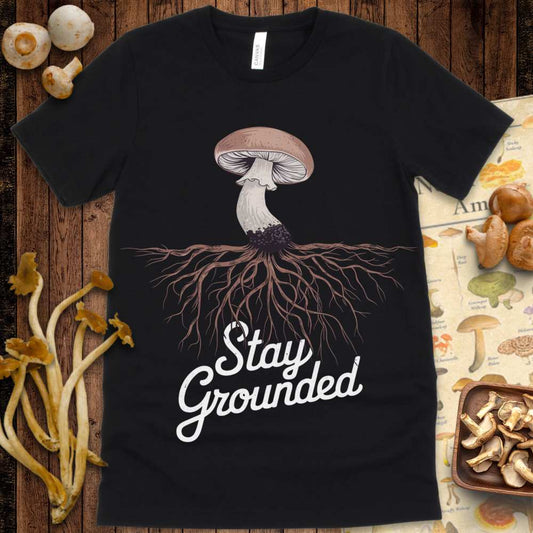 Stay Grounded Shroom Tee