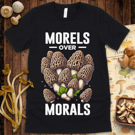 Morels over Morals Tee