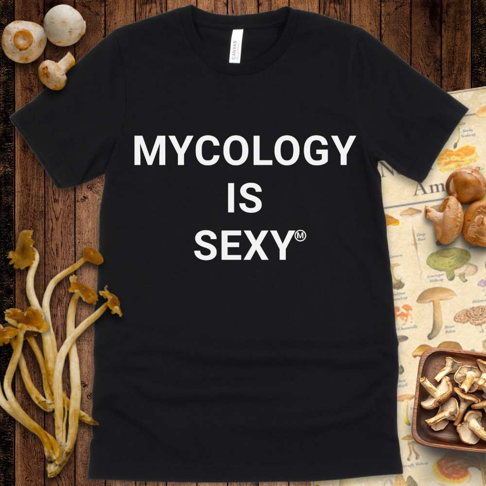 Mycology Is Sexy Tee